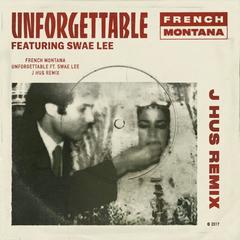 Unforgettable(J Hus & Jae5 Remix|Explicit)