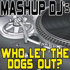 Who Let the Dogs Out?  [129 BPM](Acapella Version)