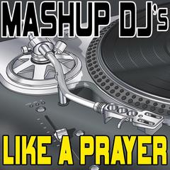 Like A Prayer  [112 BPM](Original Radio Version)