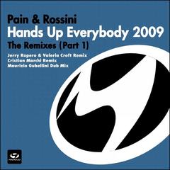 Hands Up Everybody 2009(Jerry Ropero & Valeria Croft Remix)