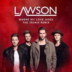 Where My Love Goes(The Ironix Remix)