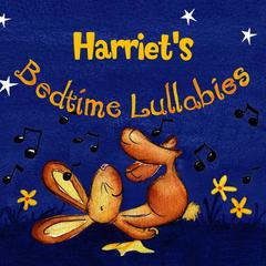 Harriet’s Lullaby