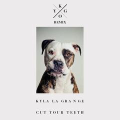 Cut Your Teeth(Kygo Remix)