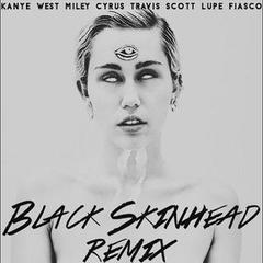 Black Skinhead(Remix)