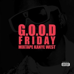 Good Friday Feat Common Pusha T Kid Cudi Big Sean and Charlie Wilson 05:13