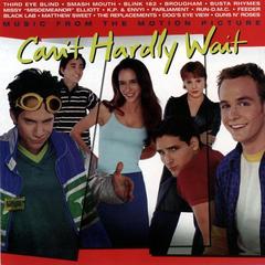 Can’t Hardly Wait