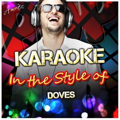 There Goes the Fear (In the Style of Doves)(Karaoke Version)