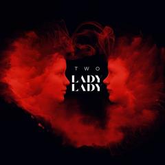 Lady， Lady