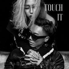 Touch It