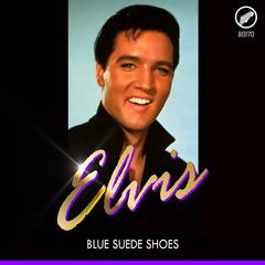 Blue Suede Shoes