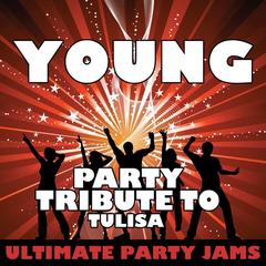 Young (Party Tribute to Tulisa)