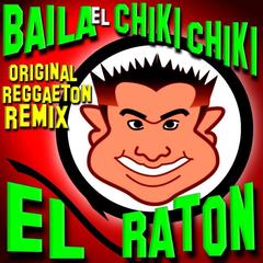 Baila El Chiki Chiki(Radio Edit)