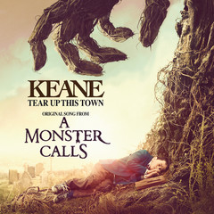 Tear Up This Town(From ”A Monster Calls” Original Motion Picture Soundtrack)