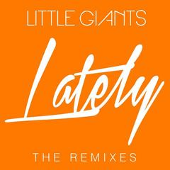 Lately(Love， Love， Love)(No Artificial Colours Remix)