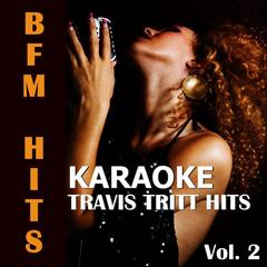 Ten Feet Tall and Bulletproof (Originally Performed by Travis Tritt) [Karaoke Version]