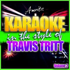 Put Some Drive in Your Country (In the Style of Travis Tritt)(Karaoke Version)