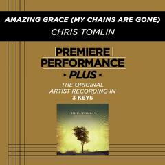 Amazing Grace(My Chains Are Gone)