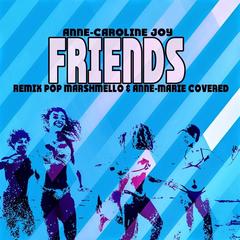 Friends(Instrumental Remix Pop Marshmello & Anne-Marie Covered)