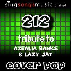 212 (Tribute to Azealia Banks & Lazy Jay)