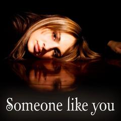 Someone Like You