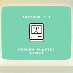 I (Hidden Plastic Remix)