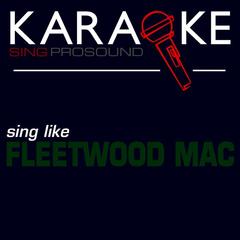 You Make Loving Fun (In the Style of Fleetwood Mac) [Karaoke Instrumental Version]