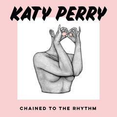 Chained To The Rhythm(Kue Remix)