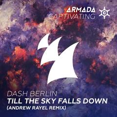 Till the Sky Falls Down (Andrew Rayel Radio Edit)