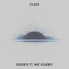 Goodbye