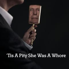 ’Tis A Pity She Was A Whore