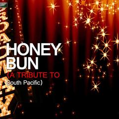 Honey Bun (A Tribute to South Pacific)