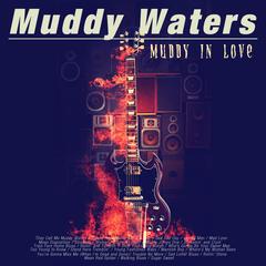 They Call Me Muddy Waters