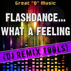 Flashdance...What a Feeling(Acapella Mix|Remix Tool)