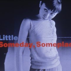 Someday， Someplace(INSTRUMENTAL)