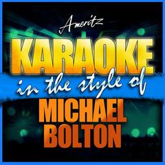 Steel Bars (In the Style Michael Bolton)(Karaoke Version)