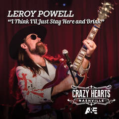 I Think I’ll Just Stay Here and Drink(From Crazy Hearts Nashville)