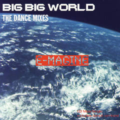 Big Big World(Rachid’s Big Radio Remix)