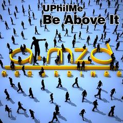 Be Above It(Be Under Mix)