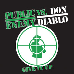 Give It Up(Don Diablo’s Ghetto Fabulous Radio Edit)