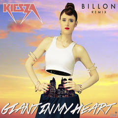 Giant In My Heart(Billon Remix)