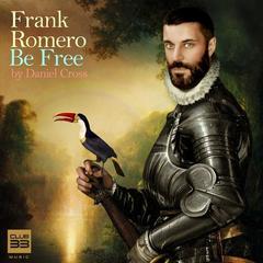 Be Free (New Version by Daniel Cross)