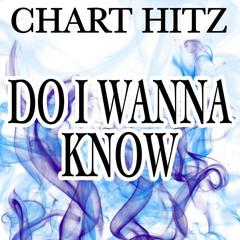 Do I Wanna Know(Instrumental Version)