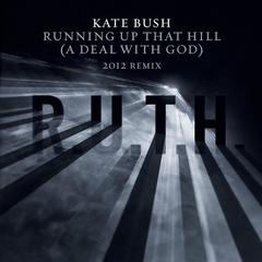 Running Up That Hill(A Deal With God) (2012 Remix)