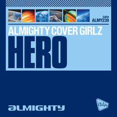 Hero (Almighty 12” Anthem Mix)