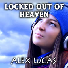 Locked Out of Heaven(Dj Emmi Club Mix)