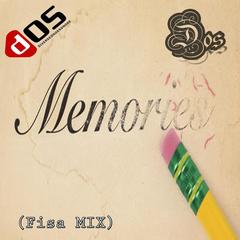 Memories(Fisa Mix)