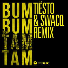 Bum Bum Tam Tam(Tisto & SWACQ Remix)