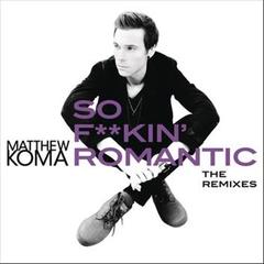 So F**kin’ Romantic (The Knocks Remix|Explicit)
