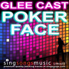 Poker Face (In The Style Of Glee Cast)