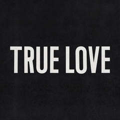 True Love